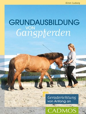 cover image of Grundausbildung von Gangpferden